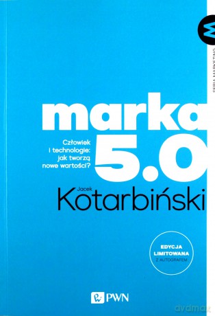 MARKA 5.0 - Jacek Kotarbinski [KSIĄŻKA]