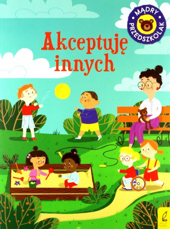 Mądry przedszkolak. Akceptuję innych - Patrycja Wojtkowiak-Skóra [KSIĄŻKA]