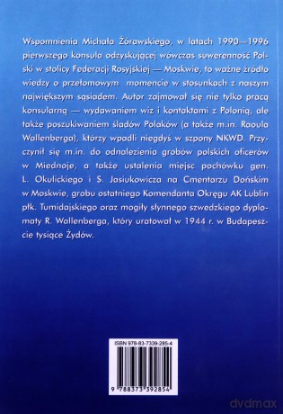 Moskwa 1990-1996. Wspomnienia pierwszego konsula III RP w Moskwie - Michał Żórawski [KSIĄŻKA]