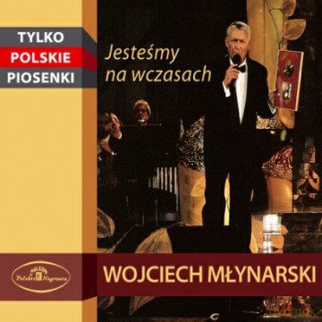 Wojciech Młynarski: Jesteśmy na wczasach [CD]