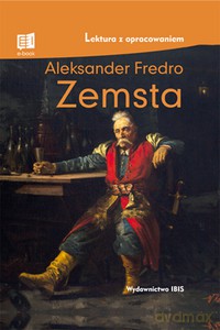 Zemsta. Lektura z opracowaniem - Aleksander Fredro [KSIĄŻKA]
