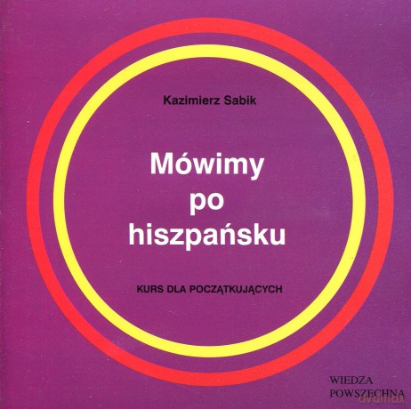 Kazimierz Sabik: Mówimy po hiszpańsku - kurs dla początkujących [CD]