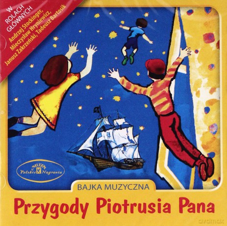 Przygody Piotrusia Pana - bajka muzyczna [CD]