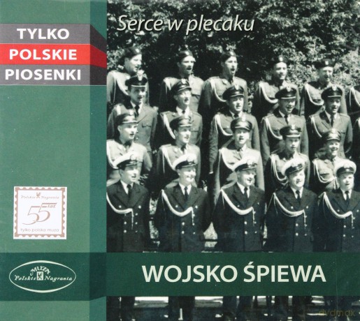 Wojsko śpiewa - Serce w plecaku (digipack) [CD]