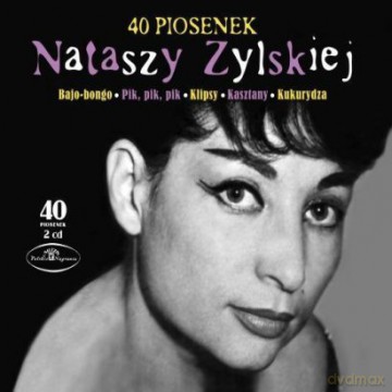 Natasza Zylska: 40 Piosenek (digipack) [2CD]