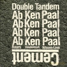 Double Tandem: Cement [CD]