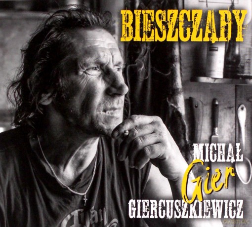 Michał "Gier" Giercuszkiewicz: Bieszczady (digipack) [CD]