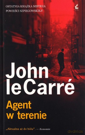 Agent w terenie - John le Carré [KSIĄŻKA]
