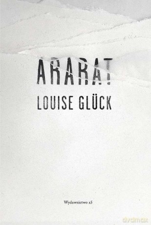Ararat - Louise Glück [KSIĄŻKA]
