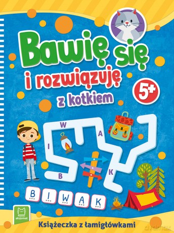 Bawię się i rozwiązuję z kotkiem. 5+ [KSIĄŻKA]