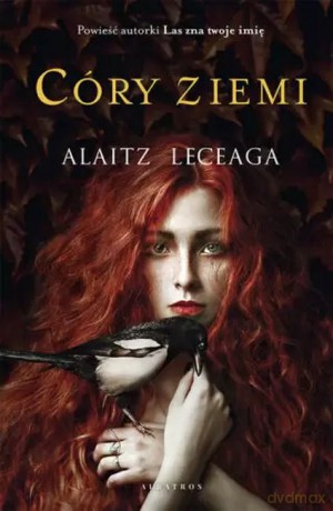 Córy ziemi - Alaitz Leceaga [KSIĄŻKA]