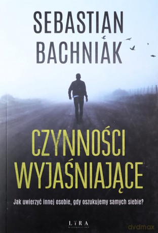 Czynności wyjaśniające - Sebastian Bachniak [KSIĄŻKA]