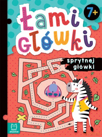 Łamigłówki sprytnej główki. 7+ [KSIĄŻKA]