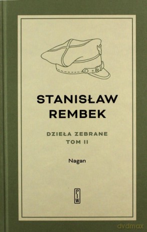 Nagan (Tom 2) - Stanisław Rembek [KSIĄŻKA]