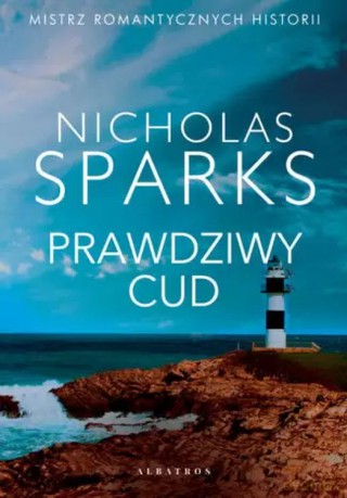 Prawdziwy cud - Nicholas Sparks [KSIĄŻKA]