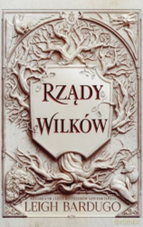 Rządy wilków - Leigh Bardugo [KSIĄŻKA]