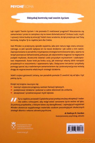 Ty tu rządzisz. Jak ujarzmić lęk i przestać się zamartwiać - Joel Minden [KSIĄŻKA]