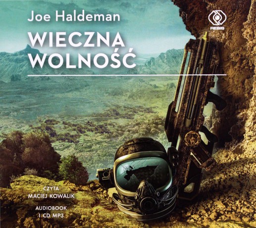 Wieczna wolność - Joe Haldeman [AUDIOBOOK]