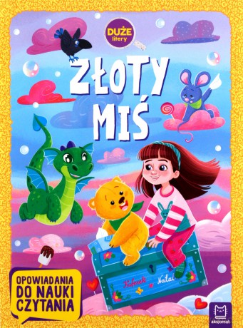 Złoty Miś. Duże litery. Opowiadania do nauki czytania - Agata Giełczyńska-Jonik [KSIĄŻKA]