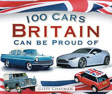 100 Cars Britain Can be Proud of [KSIĄŻKA]