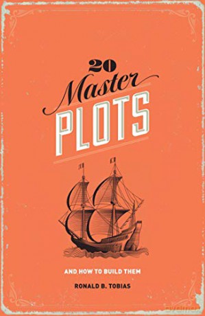 20 Master Plots: And How to Build Them - Ronald B. Tobias [KSIĄŻKA]