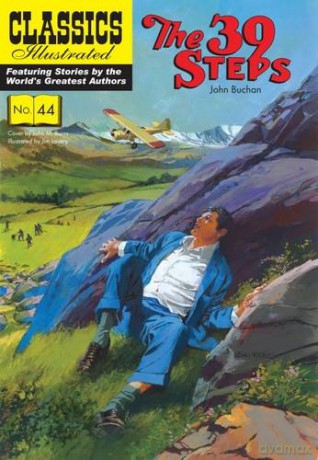 39 Steps, The: 44 (Classics Illustrated) - John Buchan [KSIĄŻKA]
