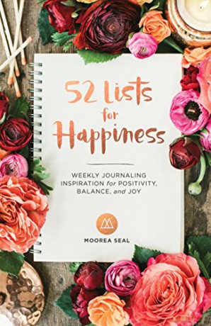 52 Lists for Happiness: Weekly Journaling Inspiration for Positivity, Balance, and Joy [KSIĄŻKA]