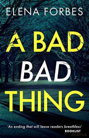 A Bad Bad Thing - Elena Forbes [KSIĄŻKA]
