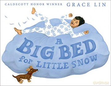 A Big Bed for Little Snow - Grace Lin [KSIĄŻKA]
