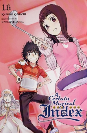 A Certain Magical Index, Vol. 16 (light novel) - Kazuma Kamachi [KSIĄŻKA]