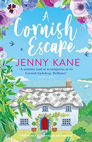 A Cornish Escape: The perfect, feel-good summer read (Abi's Cornwall Series) - Jenny Kane [KSIĄŻKA]