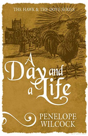 A Day and a Life (The Hawk and the Dove series): 9 [KSIĄŻKA]