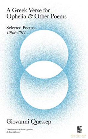 A Greek Verse for Ophelia and Other Poems: Giovanni Quessep [KSIĄŻKA]