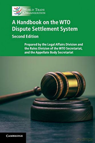 A Handbook on the Wto Dispute Settlement System - Wto Secretariat [KSIĄŻKA]