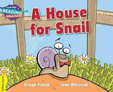 A House for Snail Yellow Band (Cambridge Reading Adventures) - Vivian French [KSIĄŻKA]