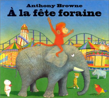 A la fete foraine - Anthony Browne [KSIĄŻKA]