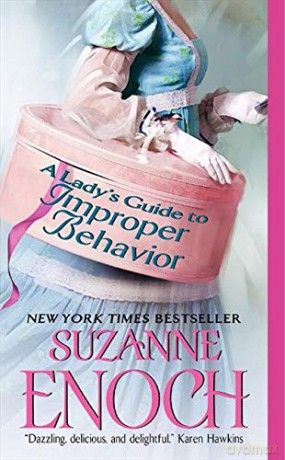 A Lady's Guide to Improper Behavior: 2 (The Adventurers' Club, 2) - Suzanne Enoch [KSIĄŻKA]