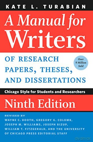 A Manual for Writers of Research Papers, Theses, and Dissertations, Ninth Edition: Chicago Style for Students and Researchers (Chicago Guides to Writing, Editing, and Publishing) - Kate L. Turabian [KSIĄŻKA]