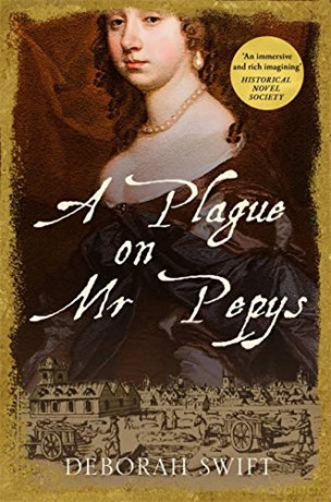 A Plague on Mr Pepys: An enthralling historical page-turner (Women Of Pepys' Diary Series) [KSIĄŻKA]