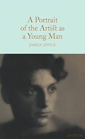 A Portrait of the Artist as a Young Man (Macmillan Collector's Library) - James Joyce [KSIĄŻKA]