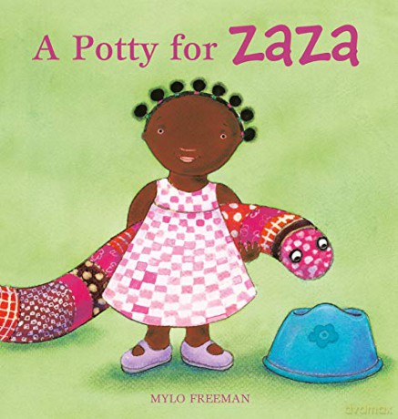 A Potty for Zaza: 6 - Mylo Freeman [KSIĄŻKA]