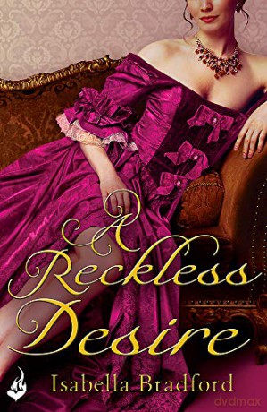 A Reckless Desire: Breconridge Brothers Book 3 - Isabella Bradford [KSIĄŻKA]