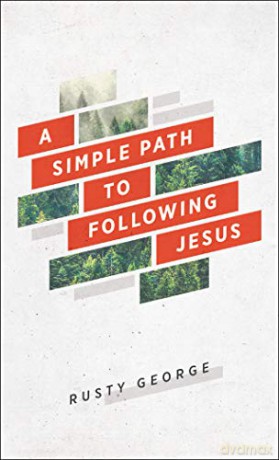 A Simple Path to Following Jesus [KSIĄŻKA]