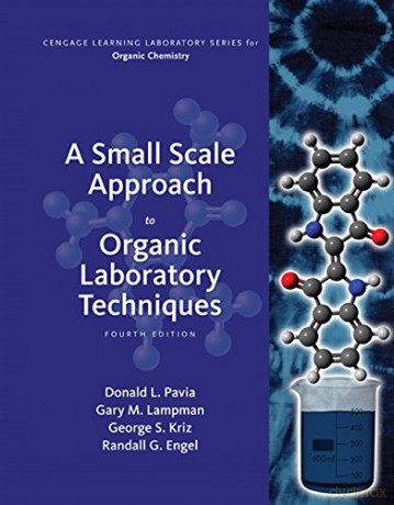 A Small Scale Approach to Organic Laboratory Techniques - Randall Engel [KSIĄŻKA]