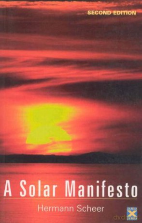 A Solar Manifesto - Hermann Scheer [KSIĄŻKA]