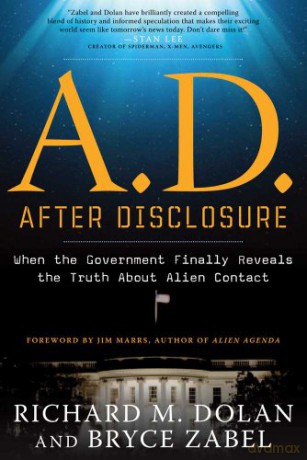 A.D. After Disclosure: When the Government Finally Reveals the Truth About Alien Contact [KSIĄŻKA]