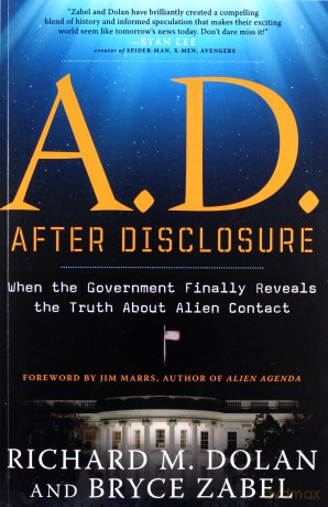 A.D. After Disclosure: When the Government Finally Reveals the Truth About Alien Contact [KSIĄŻKA]