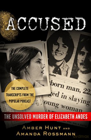 Accused: The Unsolved Murder of Elizabeth Andes - Amber Hunt [KSIĄŻKA]