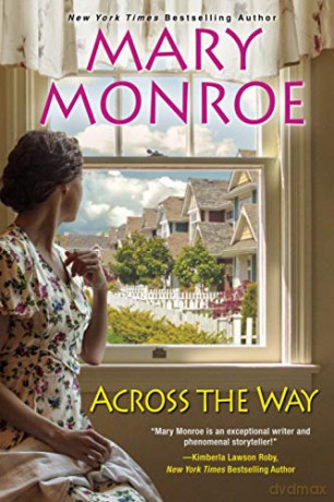 Across the Way: 3 (Neighbors) - Mary Monroe [KSIĄŻKA]