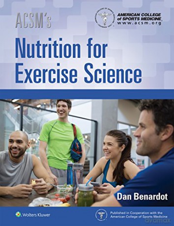 ACSM's Nutrition for Exercise Science (American College of Sports Medicine) [KSIĄŻKA]